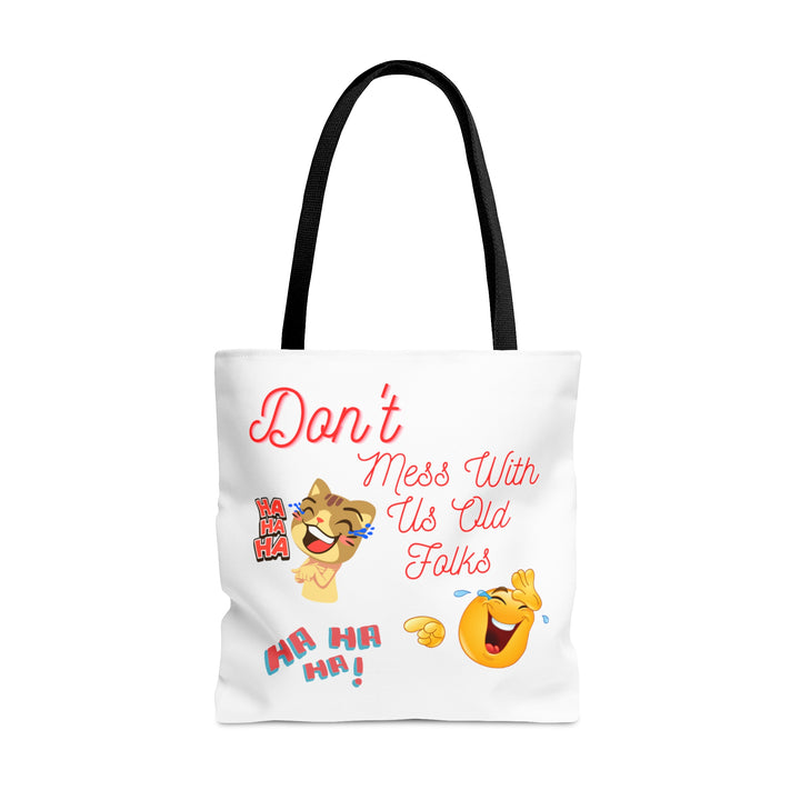 Tote Bag (AOP)**White Don't Mess With Old Folks