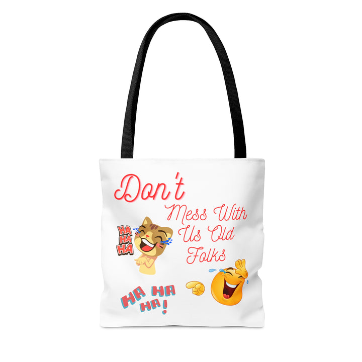 Tote Bag (AOP)**White Don't Mess With Old Folks