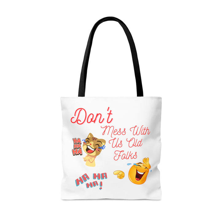 Tote Bag (AOP)**White Don't Mess With Old Folks