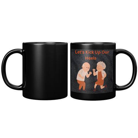 Let's Kick Up Our Heels